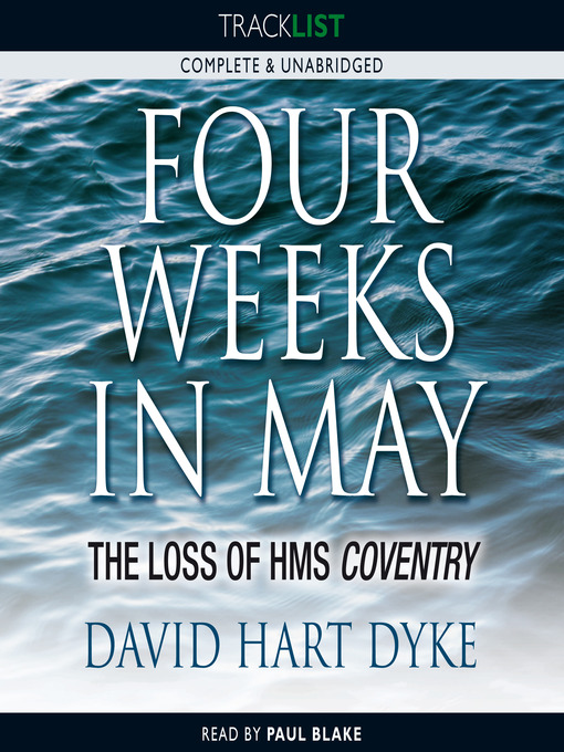 Four Weeks in May (MP3): The Loss of HMS Coventry